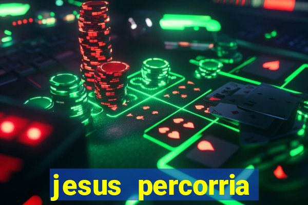 jesus percorria todas as cidades caminho neocatecumenal